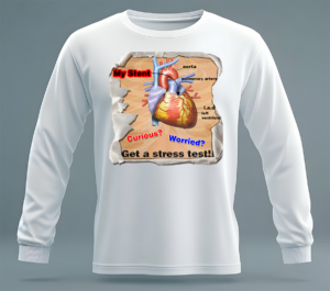 My Stent T-Shirt